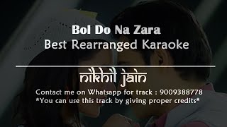 Bol Do Na Zara | Best Karaoke with lyrics | Nikhil Jain