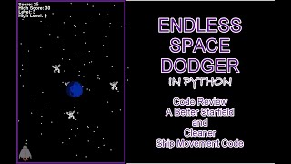 Space Dodge Game in Python : Code Clean up: a Better Starfield (PyGame)