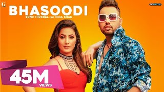 BHASOODI : Sonu Thukral ft. Hina Khan (Full Song) Pardhaan | Preet Hundal | Latest Bollywood Song BHASOODI : Sonu Thukral ft. Hina Khan (Full Song) Pardhaan | Preet Hundal | Latest Bollywood Song
