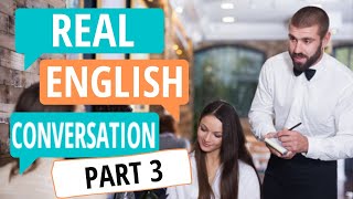 Real English Conversations Episode 3- Ordering in a Restaurant