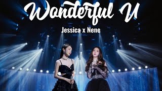 【FANMADE】 Jessica Jung X Nene Zheng Naixin 《Wonderful U》 (cover)