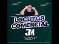 Demo➡️JM-JHONNATAN MORENO ➡️LOCUTOR COMERCIAL