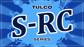 TULCO Product Feature: S-RC Series