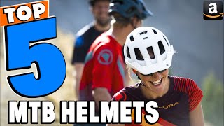 Top 5 Best MTB Helmets Review In 2024