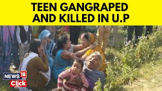 Uttar Pradesh: Teen Girl Dies In Basti District After Alleged Gang-Rape By BJP Leader | News18