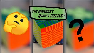 Hardest Rubik's Puzzle?!