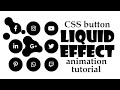 CSS Button Animation Tutorial - Liquid / Goo / Sticky Effect With SVG Filters