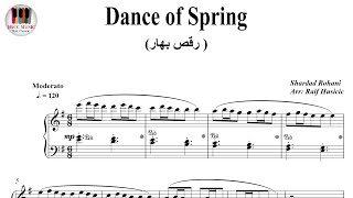 Dance of Spring - Shardad Rohani, شهرداد روحانی - رقص بهار, Piano Sheet Music