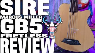 Sire GB5 FL Fretless Review - All The Fun Of An Acoustic Without The Calories - LowEndLobster Review