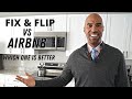 real estate fix and flip vs airbnb business-before and after-staging