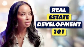 How To Buy And Build Your First Real Estate Development