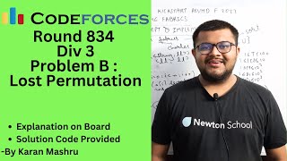 Codeforces Round 834 Div 3 | Problem B : Lost Permutation Solution | Newton School