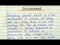 Essay writing on environment in english || Environment essay in english