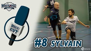 MAGIC CUT #8 : Sylvain Rullier