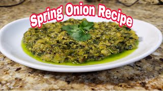 Tasty Spring Onion Curry | हरे प्याज की सब्जी | ఉల్లి కాడ కూర| Tasty Green Onion Recipe