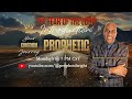 Introduction to the Prophetic - The Fear of the Lord