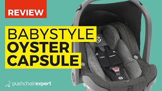 Introducing the BabyStyle Oyster Capsule Infant i Size car seat