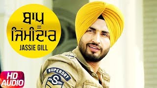 Bapu Zimidar ( Audio Song) | Jassi Gill | Replay ( Return Of Melody ) | Latest Punjabi Songs