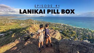 Ep.41 Lanikai Pill Box Hike