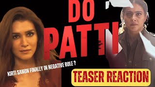 DO Patti official trailer | Reaction