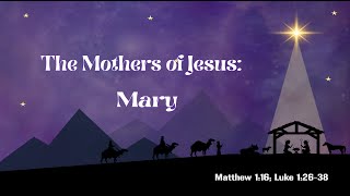 The Mothers of Jesus | Mary | Gabe Fung