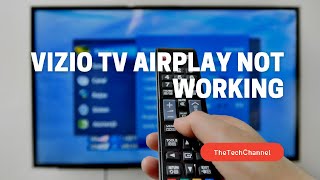Vizio TV AirPlay Not Working [EASY SOLUTION]