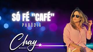 CAFÉ PARÓDIA \