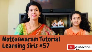 #57 Shakthi Sahitha Ganapathim | Noteswara tutorial | #nottuswaram