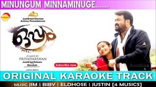 Minungum Minnaminuge | Original Karaoke Track | Film Oppam | Malayalam Songs