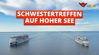 AIDAnova und AIDAdiva | Schwestertreffen auf hoher See