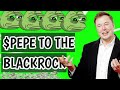 BREAKING COINBASE AND BLACKROCK ARE SENDING PEPE COIN TO 001  EXPLAINED  PEPE COIN NEWS TODAY