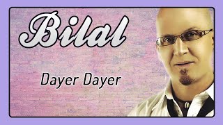 Cheb Bilal - Dayer Dayer