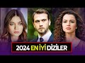 2024'ÜN EN İYİ DİZİLERİ YENİ DİZİLER 2024