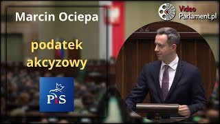 Marcin Ociepa - ustawa o podatku akcyzowym