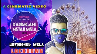 Karimganj Netaji Mela 2020 | Netaji Mela | Karimganj | Assam | Mela ka video | A Cinematic Video