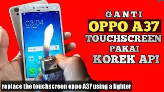 replace the touchscreen glass oppo A37 only use wire and French