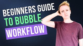Beginners Guide to Bubble Workflow | Bubble.io Tutorials | Planetnocode.com