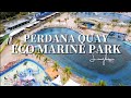 Perdana Quay Eco Marine Park Langkawi, new attraction 2022