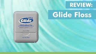 Review: Glide Floss