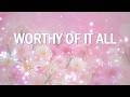 Worthy Of It Ail(lyrics) - CeCe Winans/1 Song 1 Hour/Worship Library