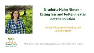 Nicolette Hahn Niman – Eating less and better meat is not the solution