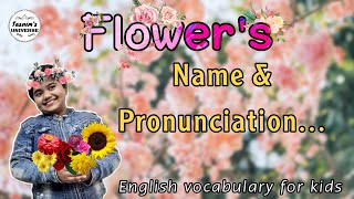 চলো জেনে নিই আমাদের পরিচিত Flowers গুলোর English name and Pronunciation | Tasnim's universe