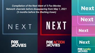 Compilation of the Next Ident of Fox Movies Network before disappearing from May 1, 2021