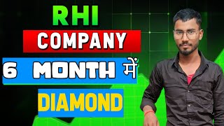 RHI कम्पनी 6 महीना में डायमंड😳 / RHI Company 6 manth mein DIAMAND 💎 😳 @RHILeader #rhi