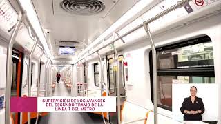 Supervisión de los avances del segundo tramo de la Línea 1 del Metro