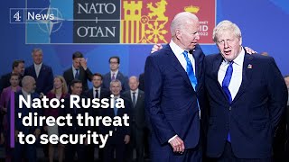 Ukraine war: Nato declares Russia ‘direct threat’ to security