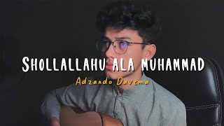Shollallahu 'Ala Muhammad - By Adzando Davema