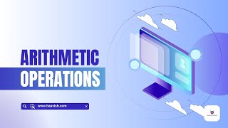 Arithmetic Operations | GCSE Computer Science | Programming with Python | Haavish Bonala