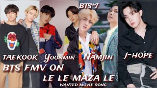 req vid💜BTS fmv on le le maza le wanted movie|Namjin,Yoonmin,Taekook ft jhope Fmv on hindi song mix✨