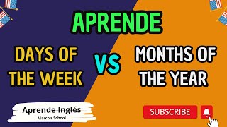 APRENDE LOS DIAS DE LA SEMANA Y LOS MESES DEL AÑO EN INGLÉS